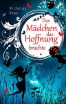 Das Mädchen, das Hoffnung brachte - Nicholas Vega