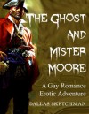 The Ghost and Mister Moore - Dallas Sketchman