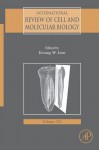 International Review of Cell and Molecular Biology, Volume 281 - Kwang W. Jeon