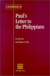 A Handbook on Paul's Letter to the Philippians - I-Jin Loh, Eugene A. Nida