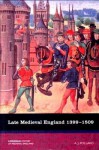 Late Medieval England 1399-1509 - A.J. Pollard