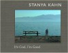 It's Cool, I'm Good. Stanya Kahn - Stanya Kahn