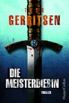 Die Meisterdiebin - Tess Gerritsen, Rainer Nolden