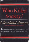 Who Killed Society? - Cleveland Amory