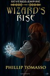 Wizard's Rise - Phillip Tomasso