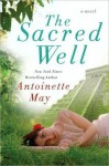 The Sacred Well - Antoinette May