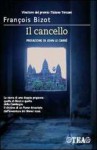 Il cancello - François Bizot, Orietta Mori