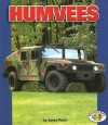 Humvees (Pull Ahead Books) - Janet Piehl