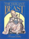 The Elegant Beast - Leonard B. Lubin