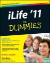 Ilife '11 for Dummies - Tony Bove