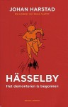 Hässelby: het demonteren is begonnen - Johan Harstad, Paula Stevens