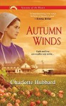 Autumn Winds (Seasons of the Heart) by Hubbard, Charlotte (September 4, 2012) Mass Market Paperback - Charlotte Hubbard