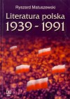 Literatura polska 1939-1991 - Ryszard Matuszewski