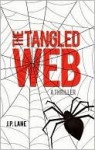 The Tangled Web - J.P. Lane