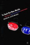 To Seek Out New Worlds: Exploring Links between Science Fiction and World Politics - Jutta Weldes