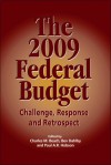 The 2009 Federal Budget: Challenge, Response and Retrospect - Charles M. Beach, Bev Dahlby, Paul A.R. Hobson