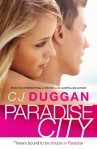 Paradise City - C.J. Duggan