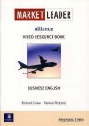 Alliance: Video Resource Book: Business English - Richard Crowe, Pamela Pickford