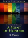 A Point of Honour - K. Mason