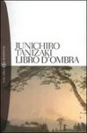 Libro d'ombra - Jun'ichirō Tanizaki