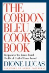 The Cordon Bleu Cookbook - Dione Lucas