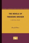 The Novels of Theodore Dreiser: A Critical Study - Donald Pizer