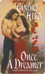 Once a Dreamer (Ladies' Fashionable Cabinet, #1) - Candice Hern