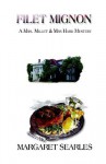 Filet Mignon a Mrs. Millet & Mrs. Hark Mystery - Margaret Searles