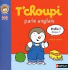 Tchoupi Parle Anglais - Thierry Courtin