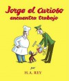 Jorge el Curioso encuentra trabajo - H.A. Rey, Yanitzia Canetti