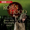 Robin Hood: Will You Tolerate This? (Episode 1) - BBC Audiobooks, Richard Armitage