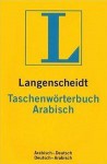 Langenscheidt Taschenwörterbuch Arabisch­ - Deutsch / Deutsch - Arabisch - Langenscheidt, Georg Krotkoff