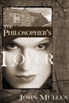 The Philosopher's Lover - John Mullen