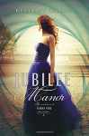 Jubilee Manor (Landry Park) - Bethany Hagen