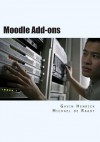 Moodle Addons: Extending Your Moodle Site with Community Addons - Gavin Henrick, Michael De Raadt