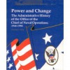 Power and Change: The Administrative History of the Office of the Chief of Naval Operations, 1946-1986 (Contributions to Naval History) - Thomas C. Hone