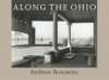 Along the Ohio - Andrew Borowiec