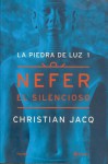 Nefer el silencioso - Christian Jacq