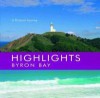 Highlights Byron Bay - Fiona Schultz, Graeme Gillies