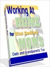 Working At Home For 21st Century MOMS - Lou Diamond