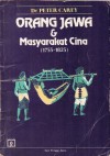 Orang Jawa & Masyarakat Cina 1755-1825 - Peter Carey