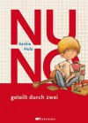 Nuno geteilt durch zwei (German Edition) - Saskia Hula, Eva Muszynski