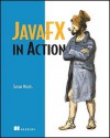 Javafx in Action - Simon Morris