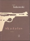 Skaitalas - Charles Bukowski, Marius Burokas