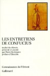 Les entretiens de Confucius - Confucius, Pierre Ryckmans