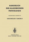 Geschwulste . Tumors II: Virale Und Chemische Carcinogenese / Viral and Chemical Carcinogenesis - Ekkehard Grundmann