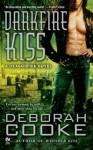 Darkfire Kiss (Dragonfire #6) - Deborah Cooke