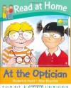 At The Optician - Roderick Hunt, Annemarie Young, Alex Brychta