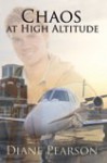 Chaos At High Altitude - Diane Pearson