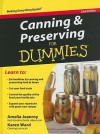 Canning & Preserving for Dummies - Karen Ward, Amelia Jeanroy